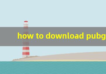 how to download pubg mobile